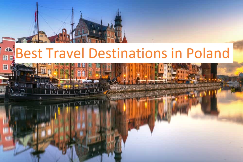 Best Travel Destinations in Poland