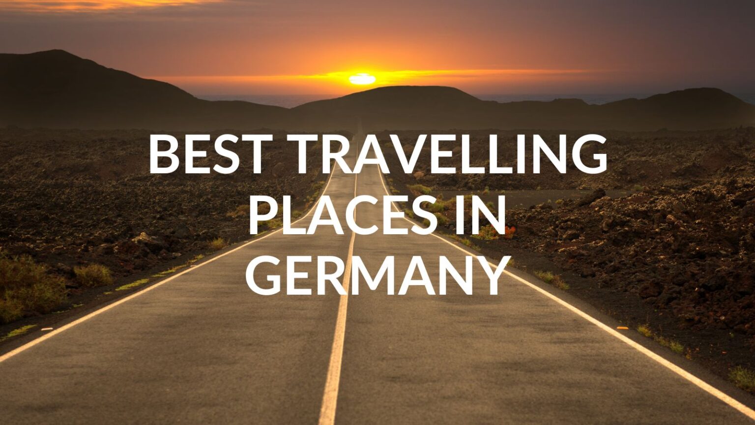 Best Traveling places In Germany