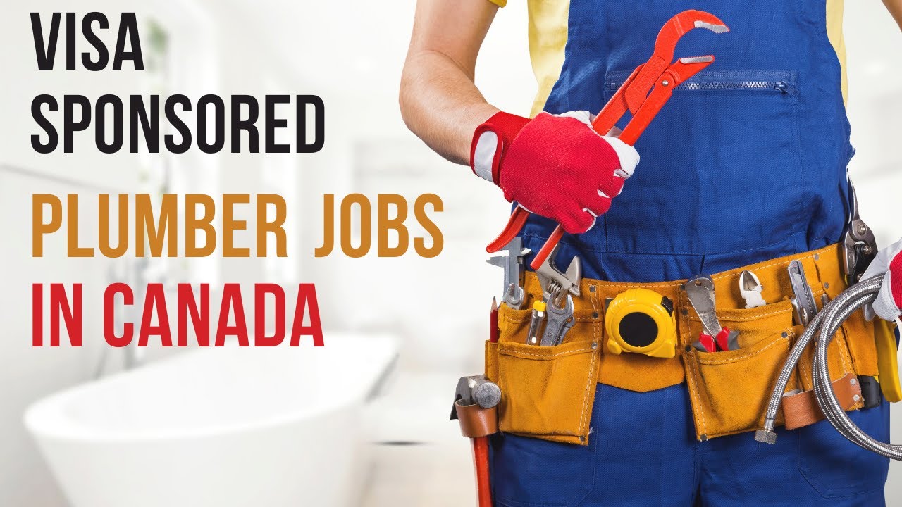 Plumber Jobs in Canada for Foreigners