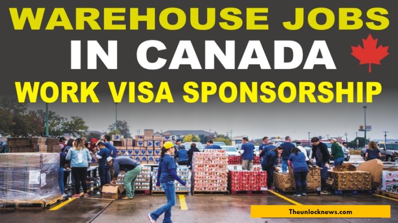 Warehouse Worker Jobs In Canada with Visa Sponsorship